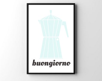 Buongiorno Moka Coffee | Italian Print | Digital Download | Poster | Ready to Print |Printable Poster | Wall Art | Art Print | made in italy