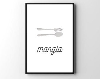 Mangia | Italian Print Digital Download | Eat Poster | Ready to Print | Printable Poster | Wall Art | Art Print | made in italy | gift