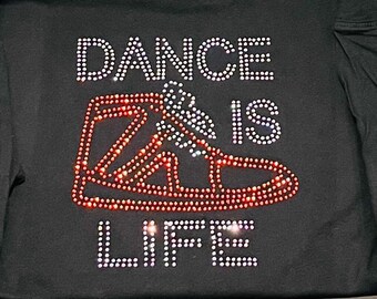 Dance Is Life Rhinestone Shirt, Sparkly Dance Apparel