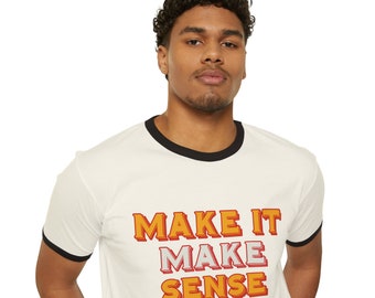 Make It Make Sense T-shirt unisexe en coton à rayures