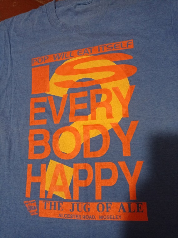 VTG T-shirt Pop Will Eat Itself PWEI Everybody Happy 1992. A