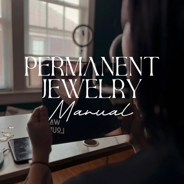Permanent Jewelry Training HANDBUCH - Alles was du für den Start deines PJ Business brauchst