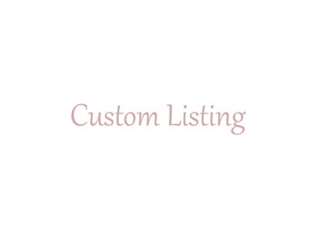 Custom listing for Esperanza