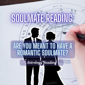 Könnte beinhalten: Ein Bild für eine Seelenlesung mit dem Text "SOULMATE READING" und "ARE YOU MEANT TO HAVE A ROMANTIC SOULMATE?". Das Bild zeigt eine Silhouette eines Paares und astrologische Karten.