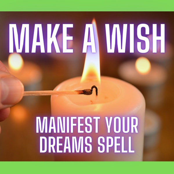 Manifestation spell candle - how to manifest your dreams