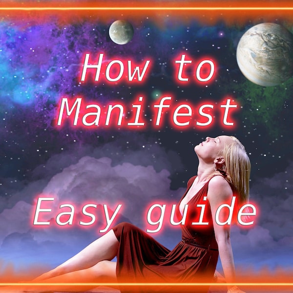 Manifestation guide, How to manifest using the law of attraction, Manifesting using astrology, Manifestation astrology, Easy Manifestation