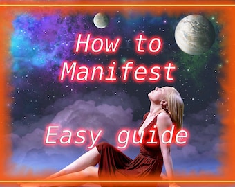 Manifestation guide, How to manifest using the law of attraction, Manifesting using astrology, Manifestation astrology, Easy Manifestation