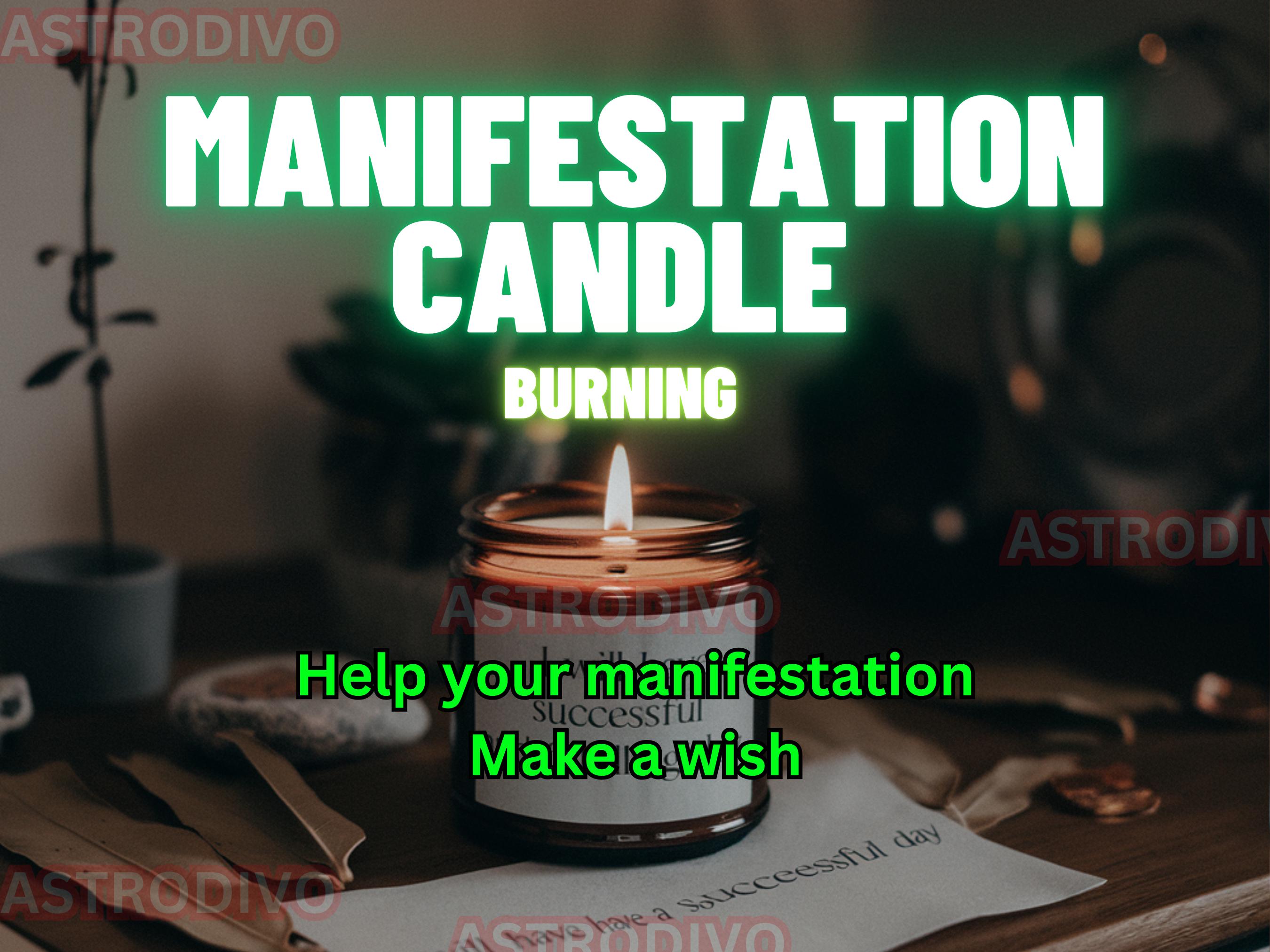 Manifestation candle burning divination, manifestation power how to manifest your dreams energy reading, good luck spell manifestation spell