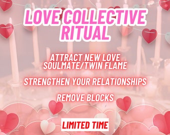 Rituel d'amour collectif - enlevez les blocs d'amour et attirez l'âme soeur.