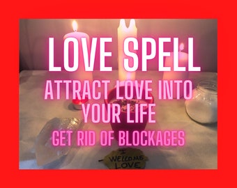 Love spell same day get rid of love blockages and welcome love into your life