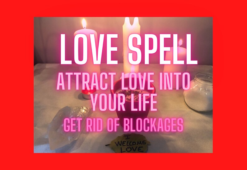 Love spell same day get rid of love blockages and welcome love into your life image 1