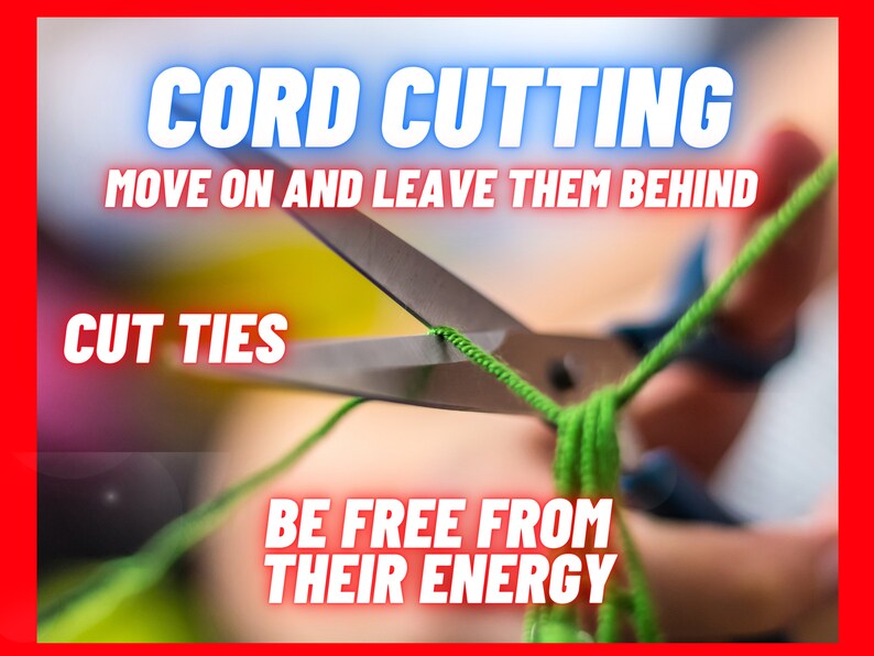 Cord Cutting Service Release Past Energies Move on From Past Etsy