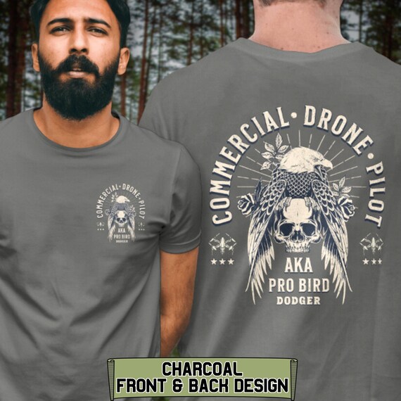 Funny Drone Pilot Shirt Gift, Aviation Lover Tshirt, FAA 107 Pilot License Gift, Drone T Shirt, Pilot Gift, Front and Back Design
