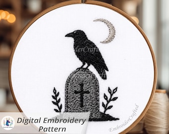 May include: An embroidery hoop with a black crow perched on a tombstone, with a crescent moon in the background. The design is a digital embroidery pattern. The text "Digital Embroidery Pattern" is visible.