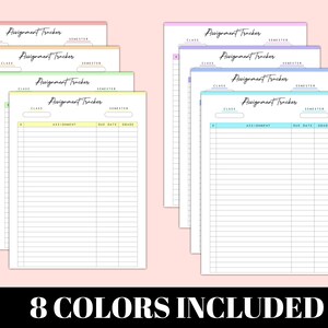 May include: Eight printable assignment trackers in different pastel colours. Each tracker has sections for class, assignment, due date, and grade. The text "Assignment Tracker" is at the top of each page.