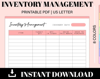 May include: Printable inventory management spreadsheet in US Letter size. The spreadsheet has columns for item, target quantity, quantity in stock, sold this month, and need to purchase. The spreadsheet is on a pink background with the title "Inventory Management" in black cursive.