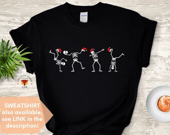 Christmas Shirt, Xmas Shirt, Dancing Skeletons, Funny Halloween Christmas shirt, Nurse Christmas Shirt, Teachers Christmas Shirt, Xmas Gift