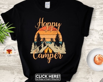 Happy Camper Shirt, Camping t- shirt, Camping Gift, Outdoors Shirt, Camping tee, Womens Camping Shirt, Mens Camping Shirt, Nature Shirt