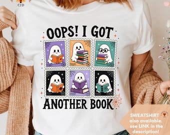 Camiseta divertida para amantes de los libros, camiseta de fantasmas leyendo, regalo para ratones de biblioteca, sudadera para amantes de los libros, camiseta de Halloween para lectores, ¡Ups! Tengo otro libro.