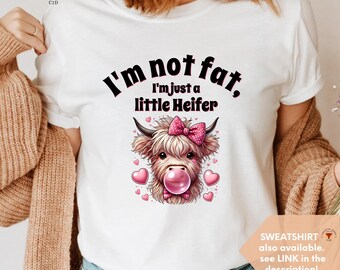 Valentines Day Shirt, Valentines Gift for her, Gift for friend, Highland Cow, Cute T-shirt, Funny Cow Shirt, Valentine Sweater, Strong Woman