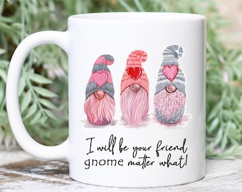 Gnomes Mug, Gnomes Valentine, Gnome Gifts, Gnome Friends, Galentines Gift, Best Friend Gifts, BFF Mug, Friendship Mug, Girlfriend Mug