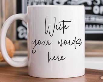 Custom Mug Personalized Wording Coffee Cup Customized Gift for Mom, Dad, Friends