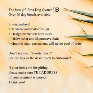 May include: Text on a yellow background reads "The best gift for a Dog Owner" and "Over 90 dog breeds available!" Additional text includes "Personalized", "Modern watercolour design", and "Dishwasher and Microwave Safe". A paw print graphic is also present.