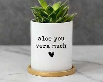Aloe You Vera Much Planter, Succulent Pot for Best Friend Female, Gift for Sister, Funny Gardening Gift, Cute Plant Pot with Bamboo Saucer
