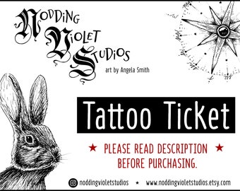Tattoo Ticket || READ FULL DESCRIPTION