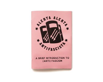 A Brief Introduction to Anti-Fascism Digital Zine