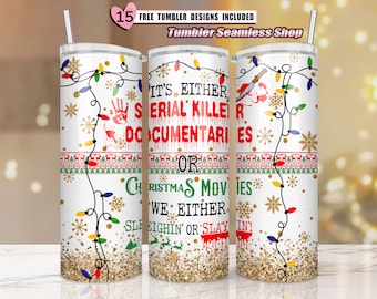 Slayin or Sleighin la maravilla de la Navidad / 20 oz Skinny Tumbler Wrap / Descarga digital / Imagen de sublimación / archivo png / Diseño 2022