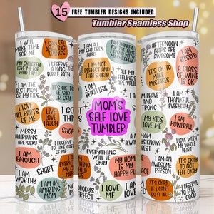 mom's self love tumbler, Mom Affirmation Tumbler Wrap, Mom Daily Affirmations Tumbler,20oz Tumbler PNG tumbler sublimation designs for women