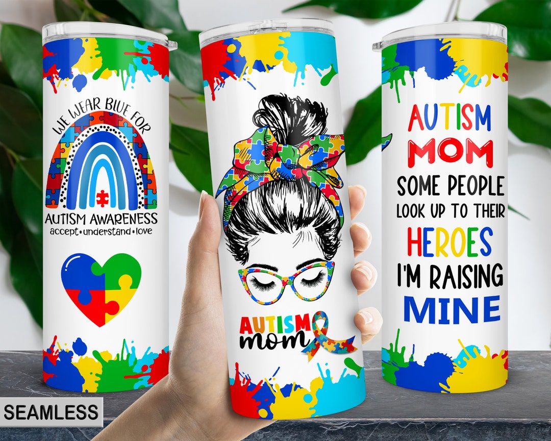 Autism Mom Tumbler Wrap 20 Oz Skinny Tumbler Autism Wrap PNG Etsy