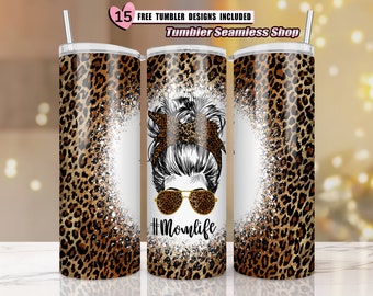 Messy Bun, 20 OZ Dirty Leopard Mom Life Messy Bun Skinny Tumbler Design, Straight & Tapered Sublimation Wrap Design, Tumbler PNG, Template