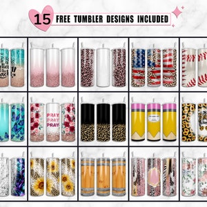 May include: 15 free tumbler designs included. The designs include a variety of patterns and colors, such as glitter, butterflies, flowers, leopard print, sunflowers, and wood grain.