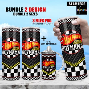 May include: Three sublimation designs for a tumbler featuring a black and white chequered pattern with a red and yellow graphic that says "Hot Mess A Little Stressed Boymama". The design is also available in a 12 oz. sippy cup.