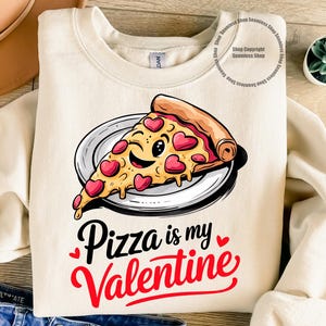 Pizza Love Valentine&#39;s PNG, Sublimation Design Download, Valentine&#39;s Day Graphic, Cute Valentine&#39;s Day Gift Idea, Printable Valentine&#39;s PNG