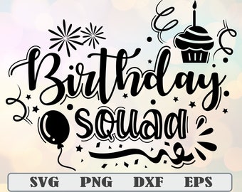 Download Universal Birthday Squad Etsy