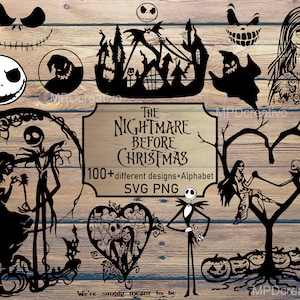 May include: Black and white silhouette images of characters from the movie The Nightmare Before Christmas. The images include Jack Skellington, Sally, and Oogie Boogie. The text "The Nightmare Before Christmas" and "100+ different designs + Alphabet SVG PNG" is also included.