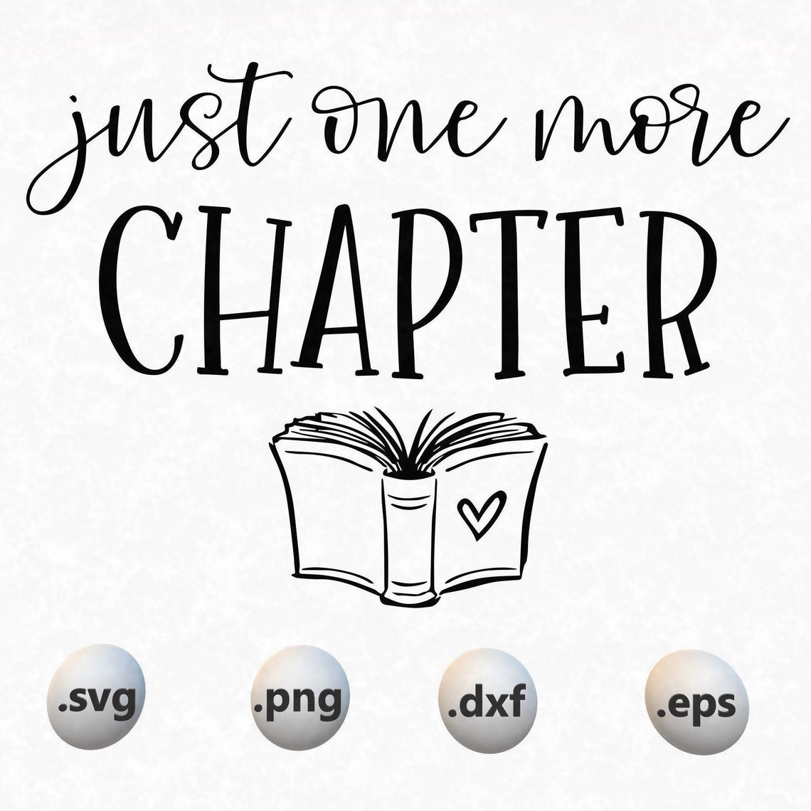 Just One More Chapter Svg Quote Printable Reader Clipart - Etsy