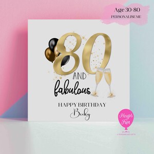 Carte d'anniversaire personnalisée 80e - 80 ans et fabuleuse carte d'anniversaire pour les âges - 30e 40e 50e 60e 70e 80e