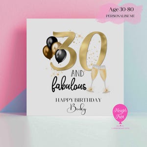 Carte d'anniversaire personnalisée 30 ans - 30 ans et fabuleuse carte d'anniversaire - 30 ans, 40 ans, 50 ans, 60 ans, 70 ans, 80 ans