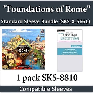 Puede incluir: Imagen de un juego de mesa y fundas para cartas. El juego se titula "Foundations of Rome". Las fundas para cartas son "Sleeve Kings" con dimensiones de 6,35 cm x 8,8 cm. También se muestra el texto "1 pack SKS-8810".