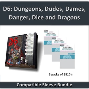 D6: Dungeons, Dudes, Dames, Danger, Dice and Dragons!&quot; Compatible Sleeve Bundle (8810 X 3)