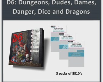 D6: Dungeons, Dudes, Dames, Danger, Dice and Dragons!" Compatible Sleeve Bundle (8810 X 3)