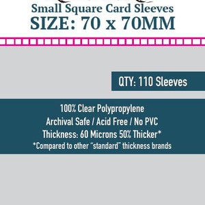 May include: A package of Sleeve Kings small square card sleeves. The package is white and gray with the text "SLEEVE KINGS" and "SIZE: 70 x 70MM". It contains 110 sleeves made of clear polypropylene, archival safe, acid-free, and no PVC.