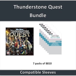 May include: Thunderstone Quest Bundle. The image shows a board game box with fantasy characters and the text "Thunderstone Quest Bundle". Seven packs of card sleeves are also included. The text "Compatible Sleeves" is at the bottom.