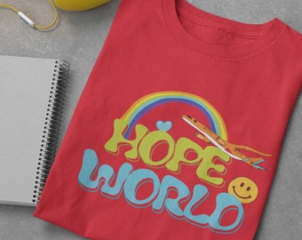 Hope World Hobicore Unisex Shirt Tshirt | Hobihearteu Shop | hobipalooza