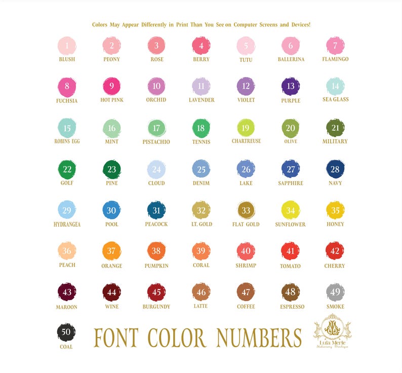 May include: A color chart featuring fifty numbered circular paint swatches in various hues, including pinks, purples, greens, blues, yellows, oranges, reds, browns, and grays. The text reads FONT COLOR NUMBERS and includes the Lula Merle logo.