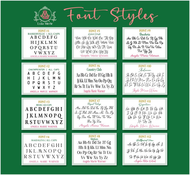 May include: A green chart displaying twelve distinct font styles labeled Font 1 through Font 12. Each section showcases the alphabet in uppercase or mixed case, with the name Angela Marie Warner written below each set to demonstrate the typeface.